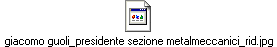 giacomo guoli_presidente sezione metalmeccanici_rid.jpg