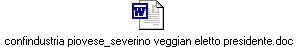 confindustria piovese_severino veggian eletto presidente.doc
